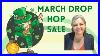 March Drop Hop Sale