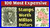 Most Expensive Stamps In The World 100 Ultra Rare Postage Stamps