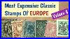 Most Expensive Stamps Of Europe Most Valuable Classic European Stamps Values