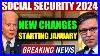 Social Security Changes In 2024 That Will Impact You Starting In January Ssa Ssdi Ssi Low Income