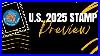 U S 2025 Stamp Preview Episode 153