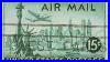 U S Air Mail Stamps