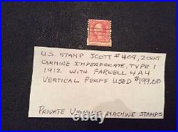 US STAMP SCOTT #409 with Farwell 4A4 Vertical Perfs. See Description
